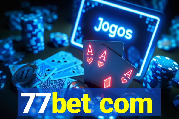 77bet com